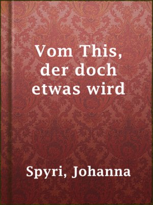 Vom This, der doch etwas wird - ebook